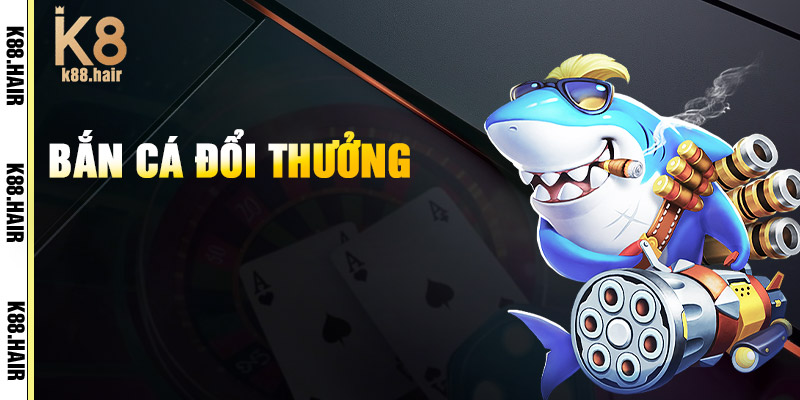 Hướng Dẫn Cách Chơi Bắn Cá K88 Hiệu Quả Nhất